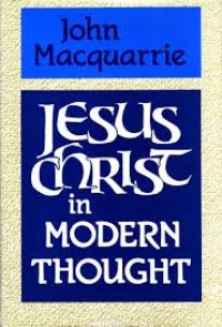 Jesus Christ in Modern Thought