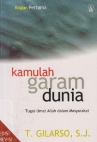 Kamulah garam dunia: tugas umat allah dalam masyarakat
