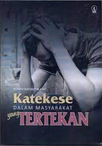 Katekese dalam masyarakat tertekan