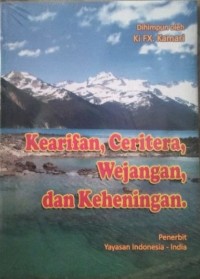 Kearifan, Ceritera, wejangan dan keheningan