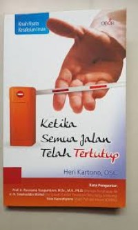 Ketika Semua jalan telah tertutup