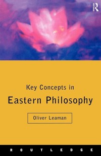 Key concepts in eastern philosophy