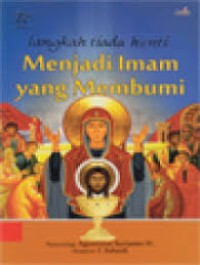 Langkah tiada henti menjadi imam yang membumi