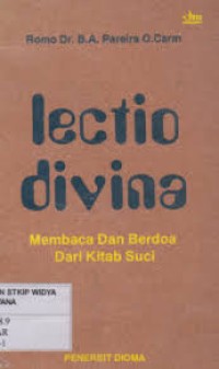 Lectio Divina: Membaca dan berdoa dari Kitab Suci