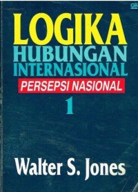 Logika hubungan internasional persepsi nasional 1