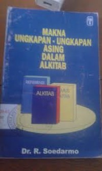 Makna ungkapan-ungkapan asing dalam alkitab