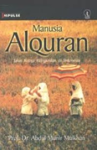 Manusia Alquran: Jalan ketiga religiositas di Indonesia