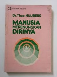 Manusia merenungkan dirinya