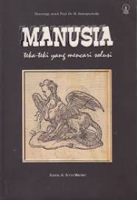 Manusia: teka-teki yang mencari solusi