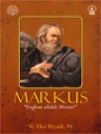 Markus: Engkau adalah Mesias