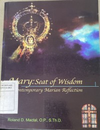 Mary: Seat of Wisdom