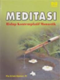 Meditasi : hidup kontemplatif monastik