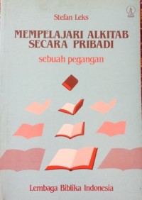 Mempelajari alkitab secara pribadi sebuah pegangan