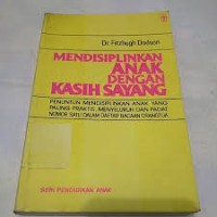 Mendisiplinkan anak dengan kasih sayang