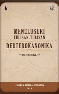 Menelusuri tulisan-tulisan deterokanonika