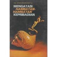 Mengatasi hambatan-hambatan kepribadian