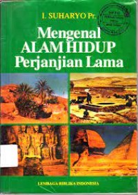 Mengenal Alam hidup Perjanjian Lama