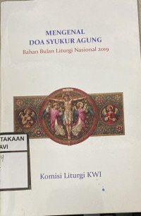 Mengenal Doa Syukur agung Bahan Bulan Liturgi Nasional 2019