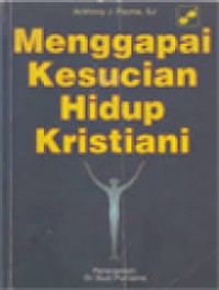 Menggapai kesucian hidup kristiani