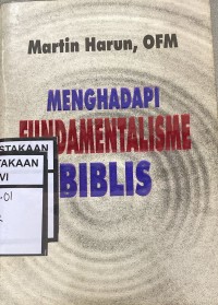 Menghadapi fundamentalisme biblis