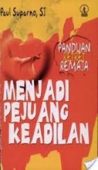 Menjadi Pejuang Keadilan