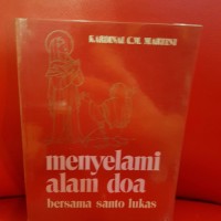 Menyelami alam doa: bersama santo lukas