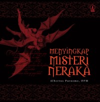 Menyingkap misteri neraka