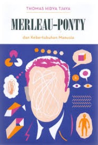 Merleau-Ponty: dan kebertubuhan manusia