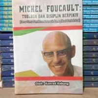 Michel Foucault: toolbox dan disiplin berpikir