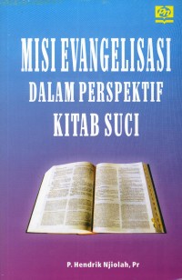 Misi Evangelisasi dalam perspektif kitab suci