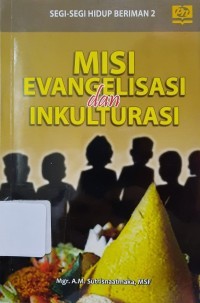 Misi Evangelisasi dan Inkulturasi