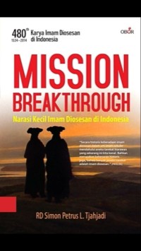 Mission Breakthrough: Narasi Kecil imam Diosesan di Indonesia