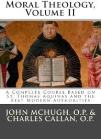 Moral theology Volume I