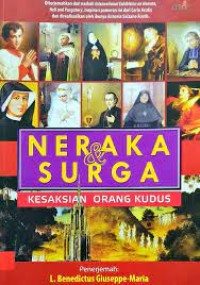 Neraka dan surga: Kesaksian orang kudus