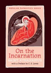 On The Incarnation; saint athanasius