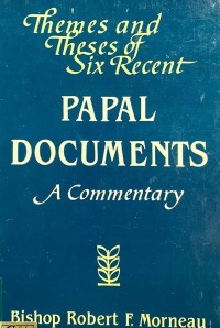 Papal Documents: A Commentary