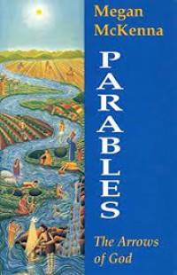 Parables: the arrows of God