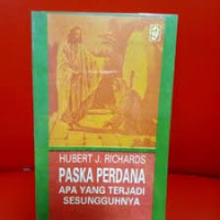 Paska Perdana: apa yang terjadi sesungguhnya