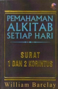 Pemahaman Alkitab Setiap hari: 1 dan 2 korintus