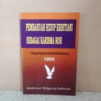 Pembaruan hidup kristaini sebagai karisma Roh