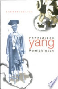 Pendidikan Yang Memiskinkan