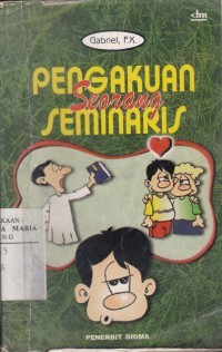 Pengakuan seorang seminaris