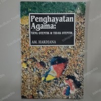Penghayatan agama: yang otentik dan tidak otentik