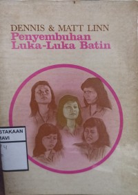 Penyembuhan Luka-Luka Batin