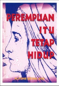 Perempuan itu tetap hidup