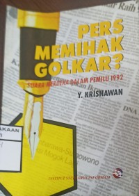 pers memihak golkar? Suara merdeka dalam pemilu 1992