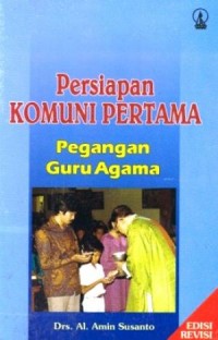 Persiapan Komuni pertama: pegangan Guru Agama