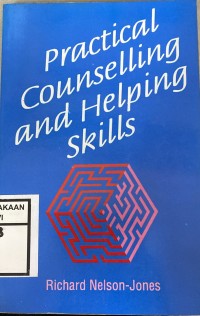 Practical counselling and helping skills