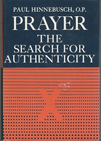 Prayer the search for authenticty