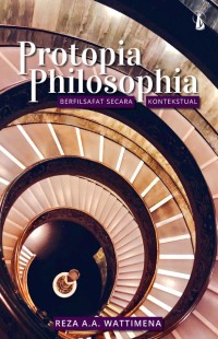 Protopia philosophia: berfilsafat secara kontekstual